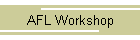 AFL Workshop
