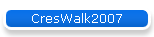 CresWalk2007