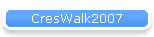 CresWalk2007