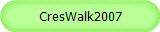 CresWalk2007