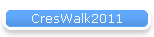 CresWalk2011
