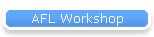 AFL Workshop